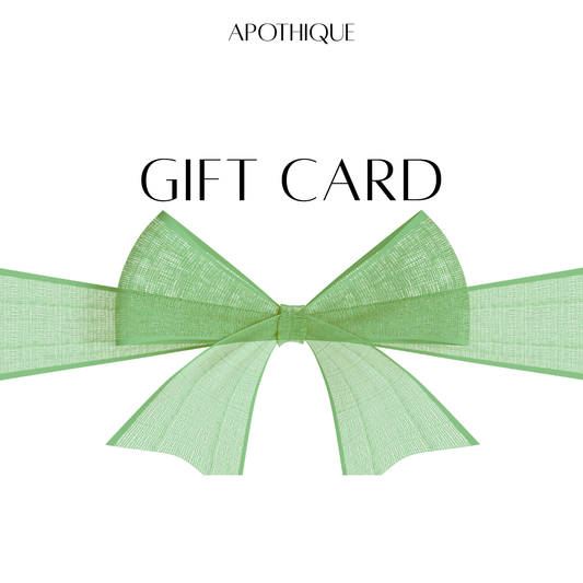 APOTHIQUE Gift Card